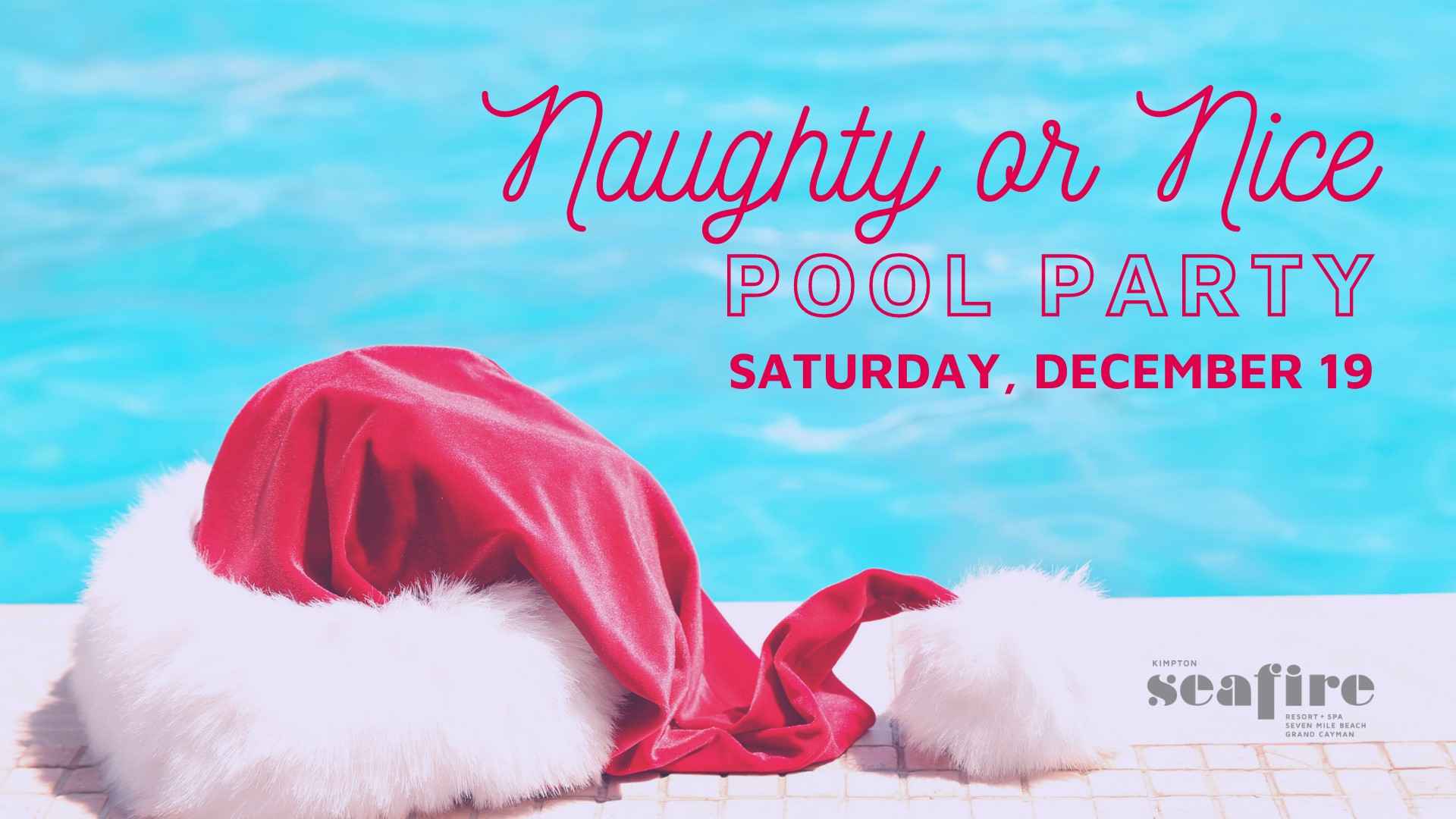 Naughty Or Nice Pool Party Kimpton Seafire By Explore Cayman 4219