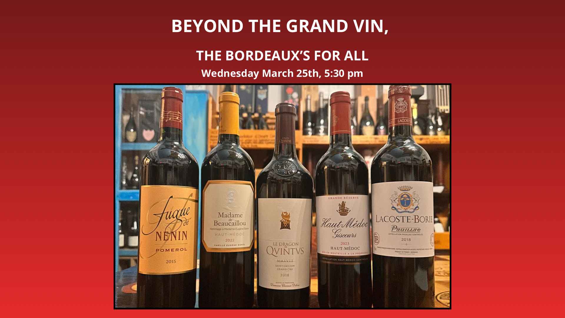 Wine Tasting: Bordeaux for All