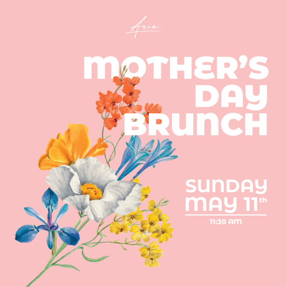 Mother's Day at Aria