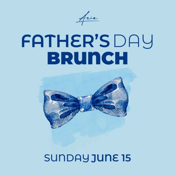 Father's Day at Aria