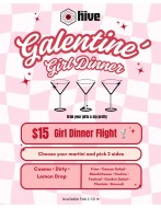 Galentine's Girl Dinner, The Hive