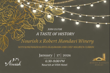 A Taste of History: Nourish x Robert Mondavi Winery