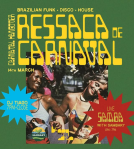 Ressaca de Carnaval at Bonny Moon