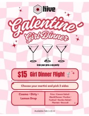 Galentine's Girl Dinner, The Hive